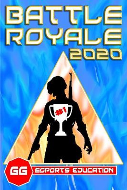 Battle Royale eSports Education by George Grayson