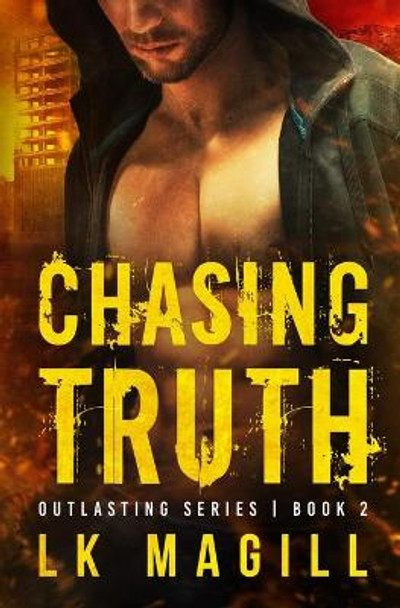 Chasing Truth Lk Magill 9781733615570