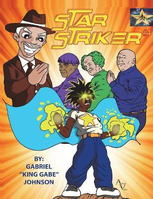 Star Striker #4 by Gabriel Johnson