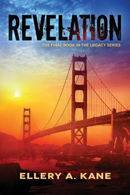 Revelation by Ellery a Kane