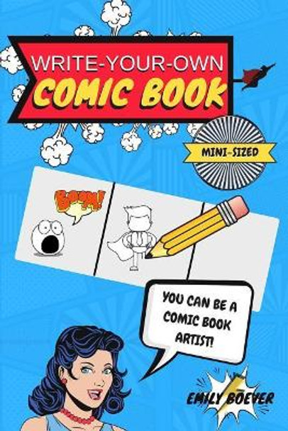 My Awesome Comic Book: Write and Illustrate Your Own Comic Book