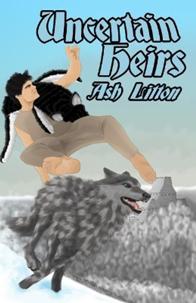 Uncertain Heirs by Ash Litton