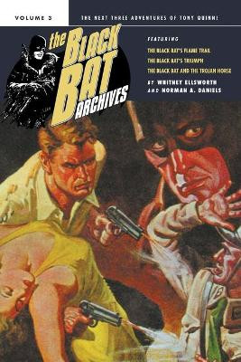 The Black Bat Archives, Volume 3 by Whitney Ellsworth
