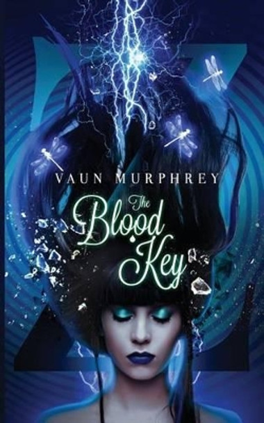 The Blood Key: Book One of The Wander Series Nathalia Suellen 9781533475169