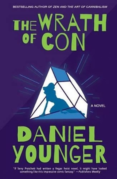 The Wrath of Con Daniel Younger 9781533488367