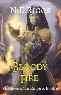 Bloody Fire N E Riggs 9781657576322