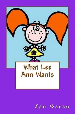 What Lee Ann Wants by Jan Baren