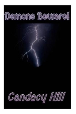 Demons Beware by Candacy K Hill