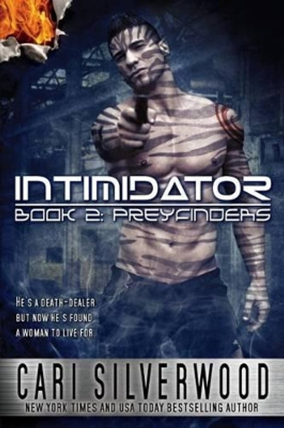 Intimidator by Cari Silverwood