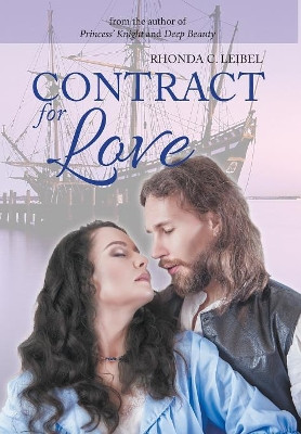Contract for Love Rhonda C Leibel 9781773706252