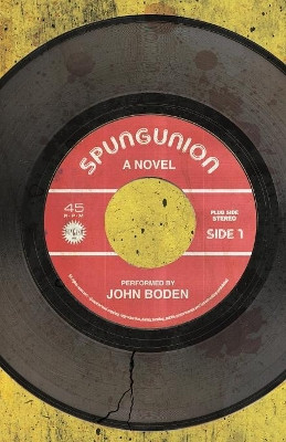 Spungunion by John Boden