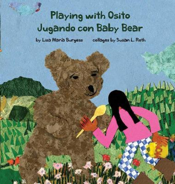 Playing with Osito Jugando con Baby Bear: bilingual English and Spanish Lisa Maria Burgess 9781939604293