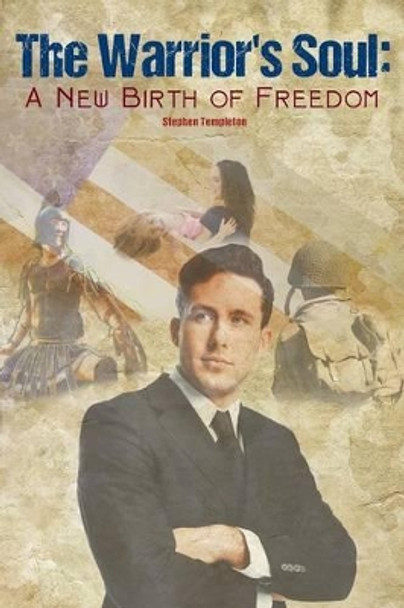 The Warrior's Soul by Stephen Templeton