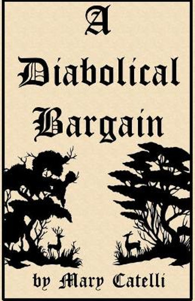 A Diabolical Bargain Mary Catelli 9781942564478