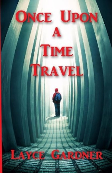 Once Upon a Time Travel Layce Gardner 9781726698504