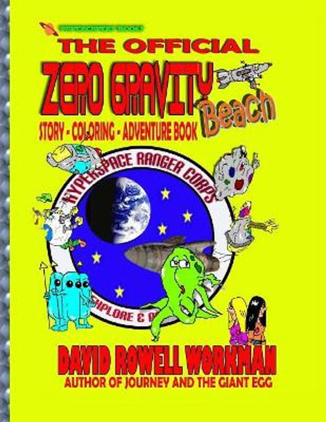 Zero Gravity Beach: Activity Book David Rowell Workman 9781727098808