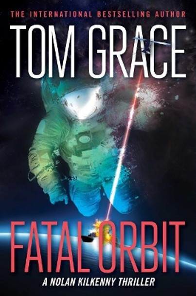 Fatal Orbit Tom Grace 9781621577461