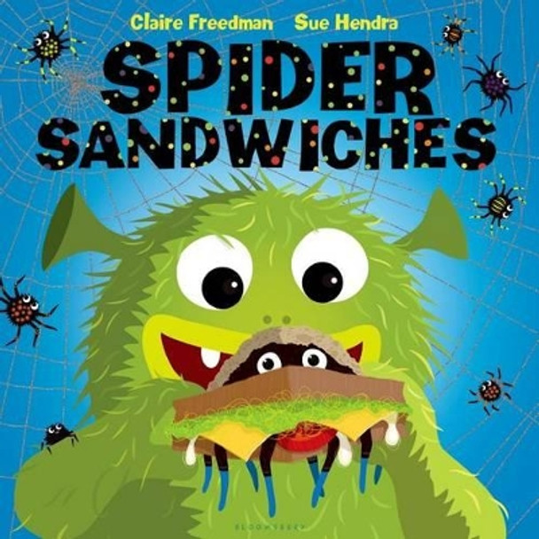 Spider Sandwiches Claire Freedman 9781619633643