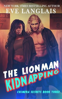 The Lionman Kidnapping by Eve Langlais