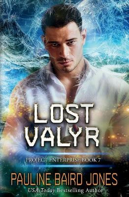 Lost Valyr by Pauline Baird Jones