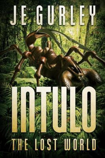 Intulo: The Lost World Je Gurley 9781925342840