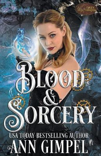 Blood and Sorcery by Ann Gimpel