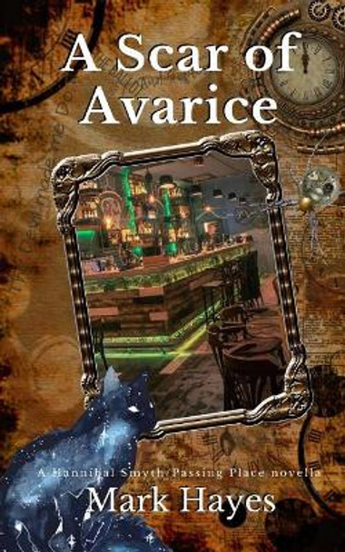 A Scar Of Avarice Mark Hayes 9781717378255