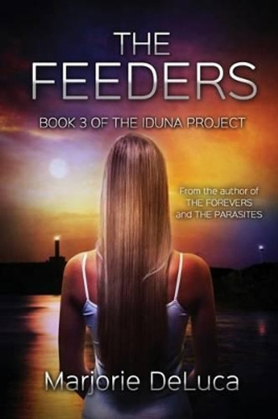 The Feeders Marjorie DeLuca 9781519489913