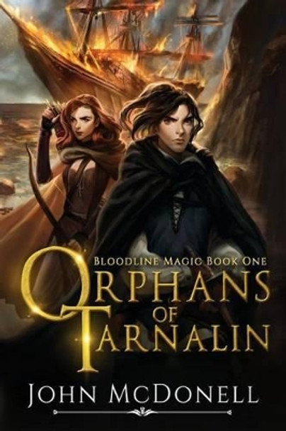 Orphans of Tarnalin John McDonell 9781532979729