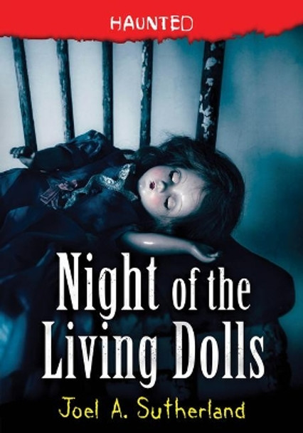 Night of the Living Dolls Joel A. Sutherland 9781728225913