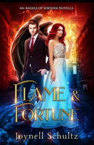 Flame & Fortune Joynell Schultz 9781794592438