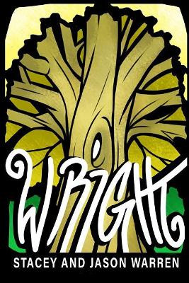 Wright by Stacey Warren