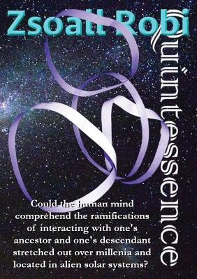 Quintessence by Zsoall Robi