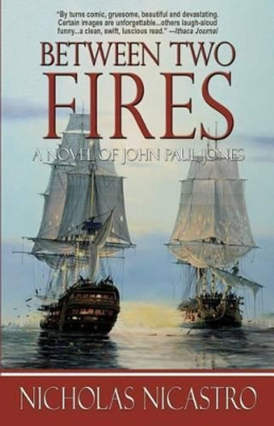 Between Two Fires Professor Nicholas Nicastro 9781622680580