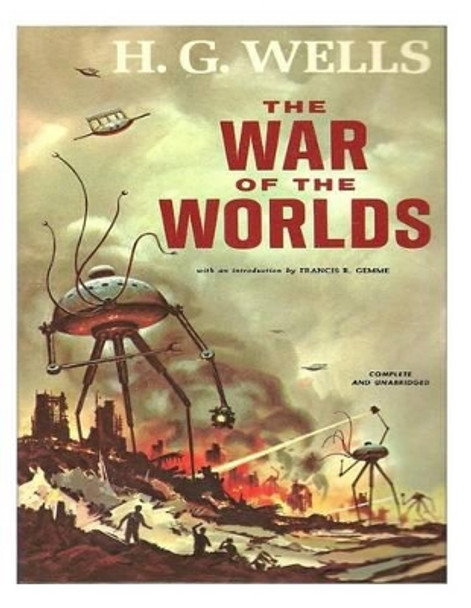 The War Of The Worlds H G Wells 9781499612981