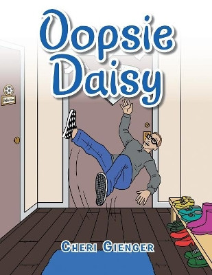 Oopsie Daisy Cheri Gienger 9781728305004