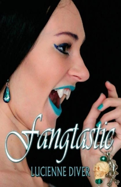 Fangtastic Lucienne Diver 9781622681198