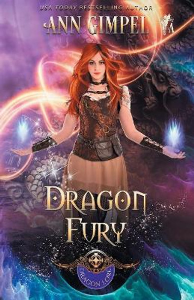 Dragon Fury: Highland Fantasy Romance Ann Gimpel 9781948871501