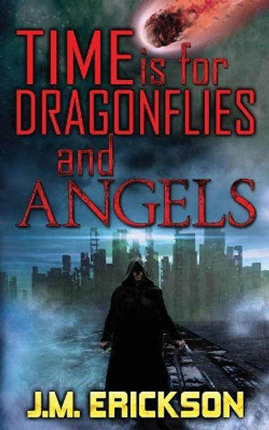 Time is for Dragonflies and Angels Cathy Helms 9781942708254