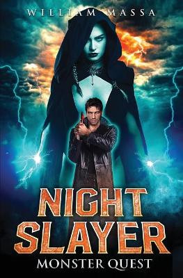 Night Slayer 2 by William Massa