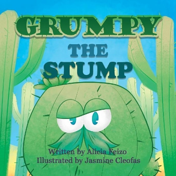 Grumpy The Stump Alicia Feizo 9785532378773