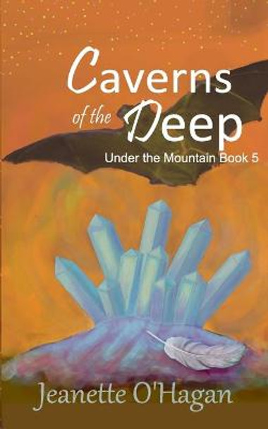 Caverns of the Deep Jeanette O'Hagan 9780648164074