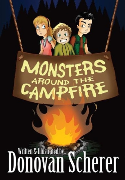 Monsters Around the Campfire Donovan Scherer 9781942811008