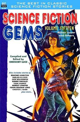 Science Fiction Gems, Volume 15, Milton Lessor and Others by Robert Sheckley