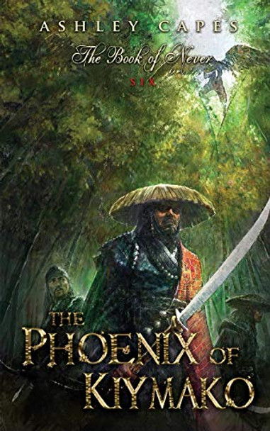 The Phoenix of Kiymako by Ashley Capes