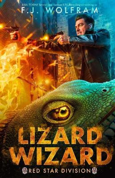 Lizard Wizard F J Wolfram 9781947790193