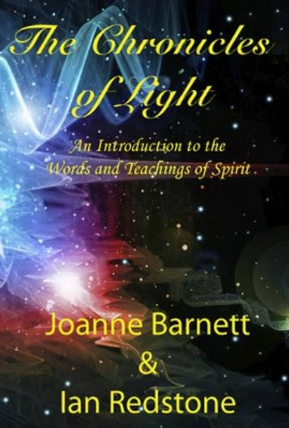 The Chronicles Of Light by Joanne Barnett