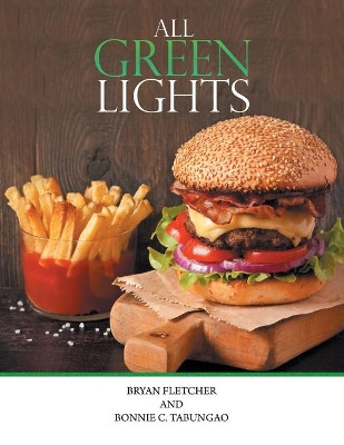 All Green Lights by Bryan Fletcher