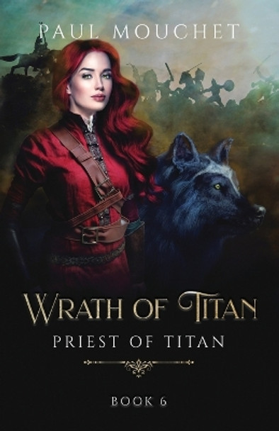 Wrath of Titan: A Fantasy Adventure Paul Mouchet 9781777809874