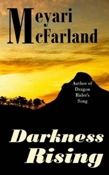 Darkness Rising Meyari McFarland 9781939906373